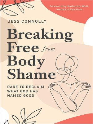 cover image of Breaking Free from Body Shame